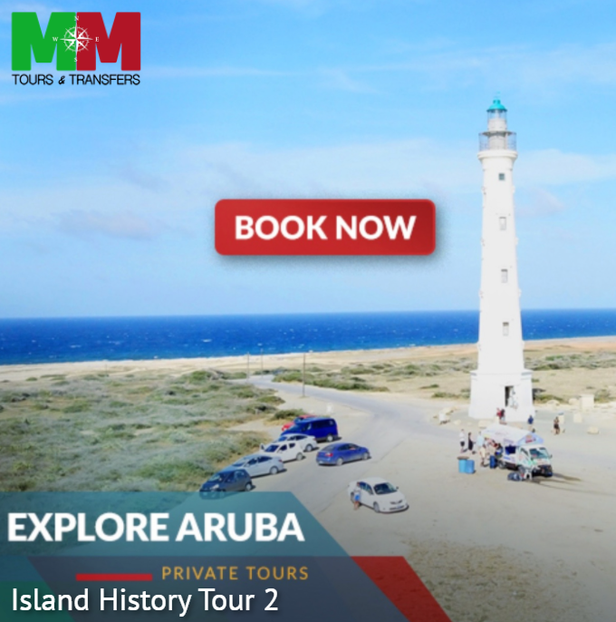 ISLAND HISTORY TOUR BY MM Aruba - Vacationstore.net
